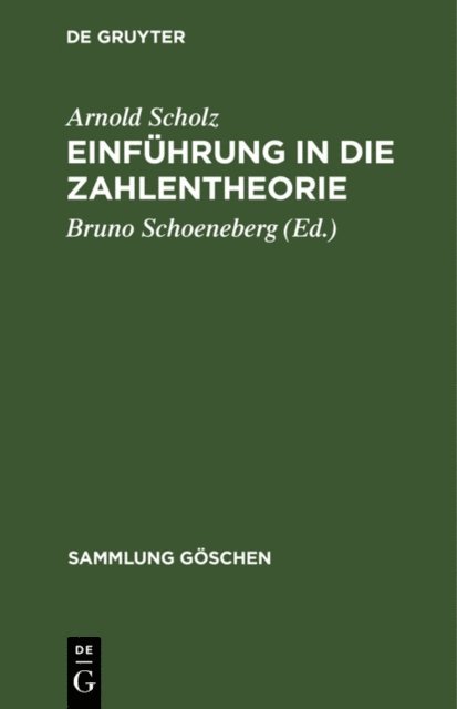 Arnold Scholz, Bruno Schoeneberg - Einführung in die Zahlentheorie, E-bok