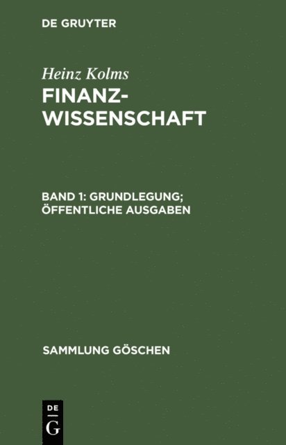 Heinz Kolms - Grundlegung. Öffentliche Ausgaben, E-bok