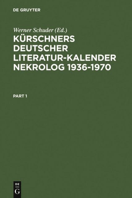 Werner Schuder - Kürschners Deutscher Literatur-Kalender. Nekrolog 1936-1970, E-bok