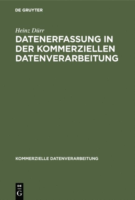 Heinz Durr - Datenerfassung in der kommerziellen Datenverarbeitung, E-bok