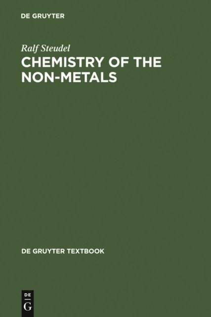 Ralf Steudel, Jerry J. Zuckerman, Frederick C. Nachod - Chemistry of the Non-Metals, E-bok