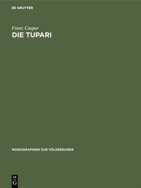 Franz Caspar - Die Tupari, E-bok