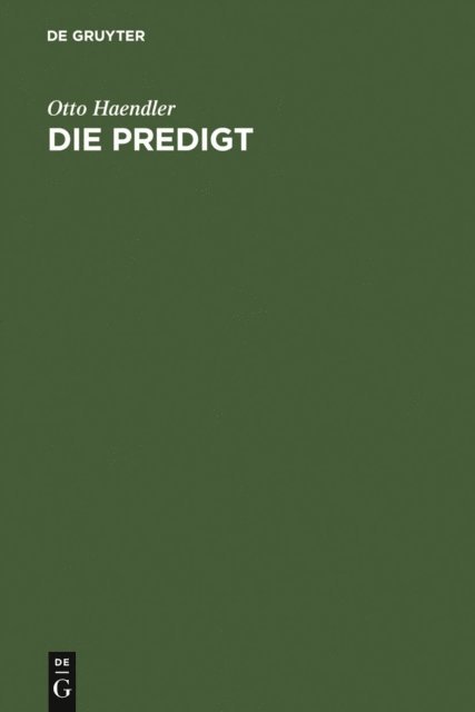 Otto Haendler - Die Predigt, E-bok