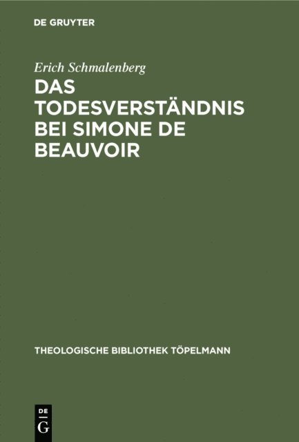 Erich Schmalenberg - Das Todesverständnis bei Simone de Beauvoir, E-bok