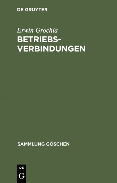 Erwin Grochla - Betriebsverbindungen, E-bok