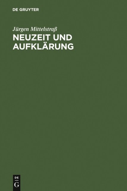 Jurgen Mittelstra - Neuzeit und Aufklärung, E-bok