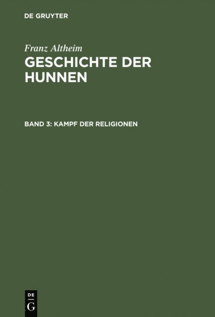 Franz Altheim - Kampf der Religionen, E-bok