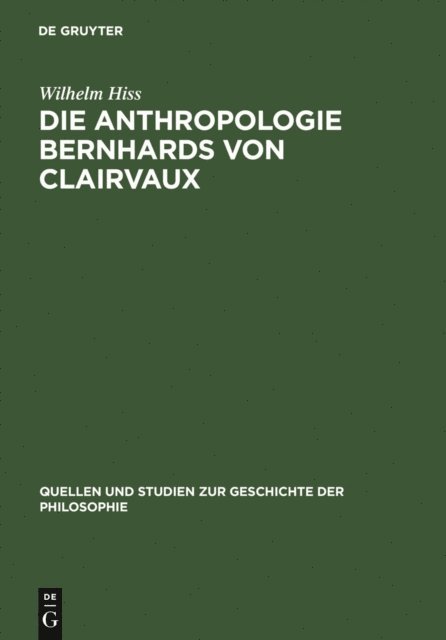 Wilhelm Hiss - Die Anthropologie Bernhards von Clairvaux, E-bok