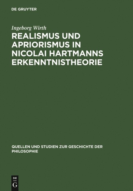 Ingeborg Wirth - Realismus und Apriorismus in Nicolai Hartmanns Erkenntnistheorie, E-bok