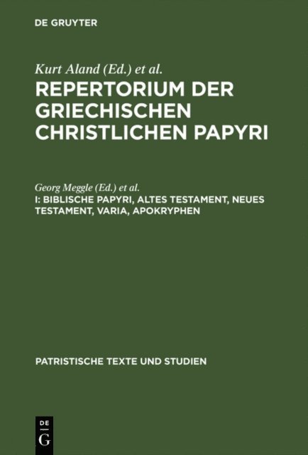 Hans-Udo Rosenbaum, Kurt Aland - Biblische Papyri, Altes Testament, Neues Testament, Varia, Apokryphen, E-bok