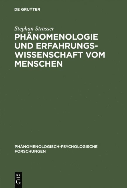 Stephan Strasser - Phänomenologie und Erfahrungswissenschaft vom Menschen, E-bok