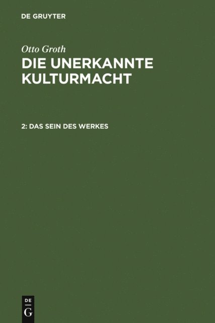 Otto Groth - Das Sein des Werkes, E-bok