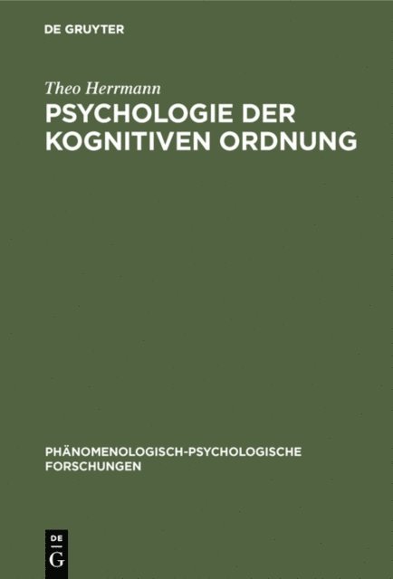 Theo Herrmann - Psychologie der kognitiven Ordnung, E-bok