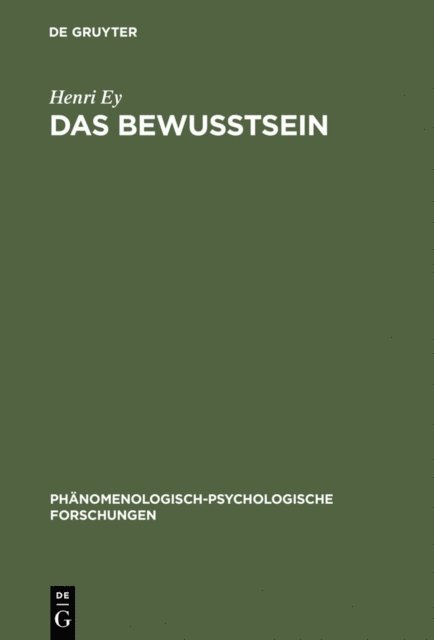 Henri Ey - Das Bewusstsein, E-bok