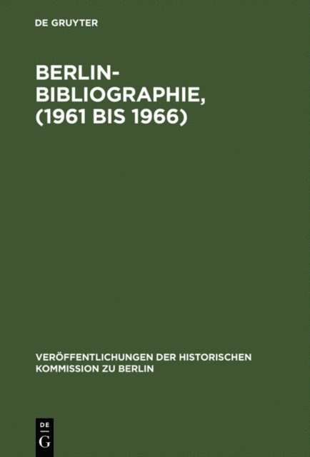 Rainald Stromayer, Ursula Scholz - Berlin-Bibliographie, (1961 bis 1966), E-bok