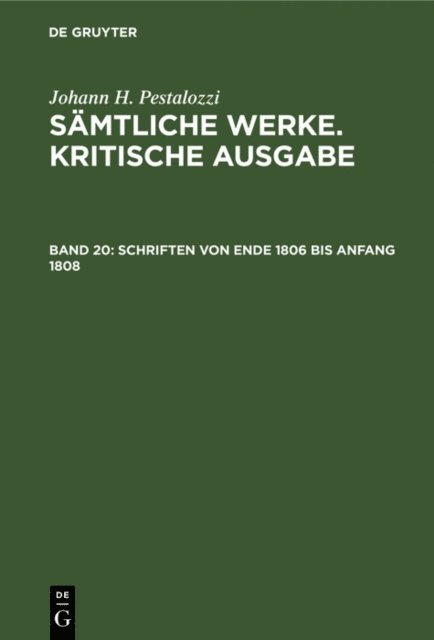Johann H. Pestalozzi, Hans Stettbacher, Eduard Spranger, Artur Buchenau - Schriften von Ende 1806 bis Anfang 1808, E-bok