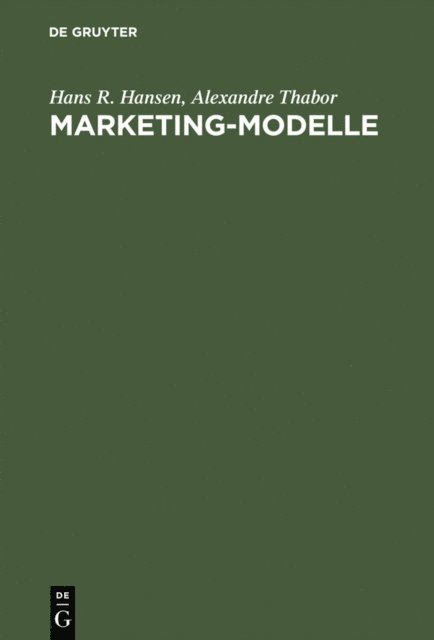 Alexandre Thabor, Hans R. Hansen - Marketing-Modelle, E-bok