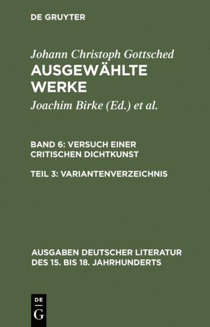 Johann Christoph Gottsched, Brigitte Birke, Joachim Birke - Versuch einer Critischen Dichtkunst. Variantenverzeichnis, E-bok