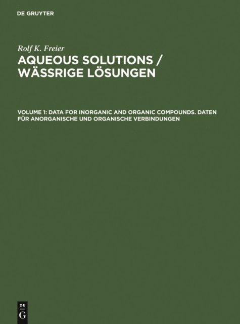Rolf K. Freier - Data for Inorganic and Organic Compounds. Daten fur Anorganische und Organische Verbindungen, E-bok