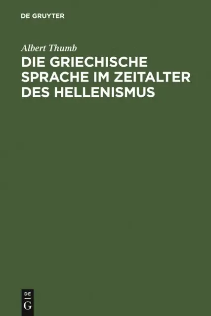 Albert Thumb - Die griechische Sprache im Zeitalter des Hellenismus, E-bok. Tillgänglighet: Lägg i varukorg