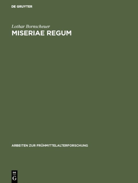Lothar Bornscheuer - Miseriae Regum, E-bok
