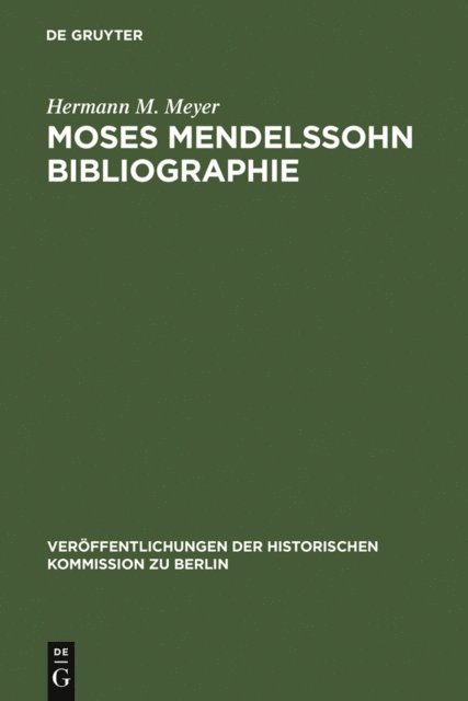 Hermann M. Meyer - Moses Mendelssohn Bibliographie, E-bok