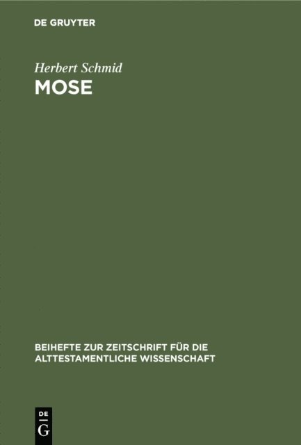 Herbert Schmid - Mose, E-bok