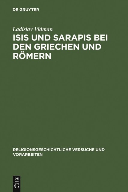 Ladislav Vidman - Isis und Sarapis bei den Griechen und Römern, E-bok