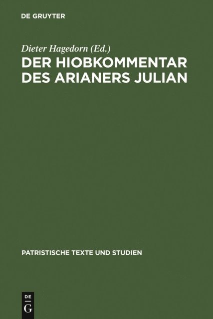 Dieter Hagedorn - Der Hiobkommentar des Arianers Julian, E-bok