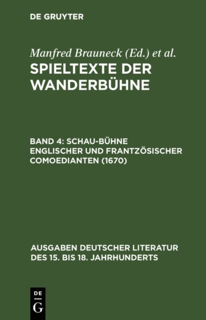 Alfred Noe, Manfred Brauneck - Schau-Bühne englischer und frantzösischer Comoedianten (1670), E-bok