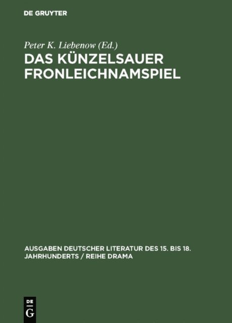 Peter K. Liebenow - Das Künzelsauer Fronleichnamspiel, E-bok
