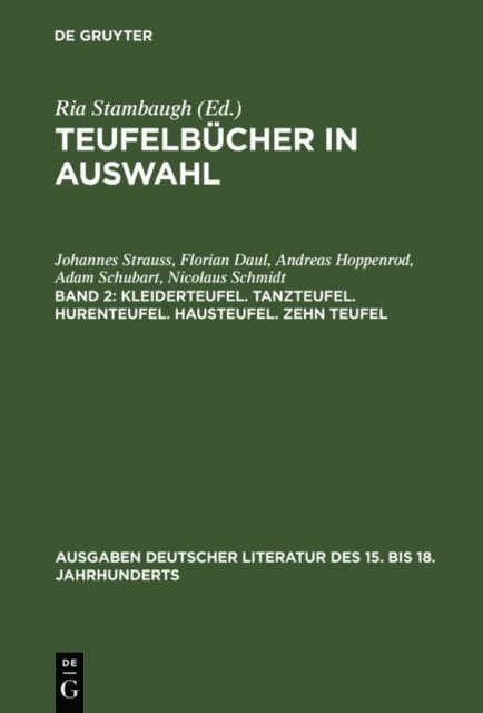 Nicolaus Schmidt, Adam Schubart, Andreas Hoppenrod, Florian Daul, Johannes Strauss - Kleiderteufel. Tanzteufel. Hurenteufel. Hausteufel. Zehn Teufel, E-bok