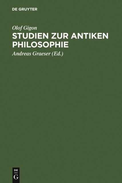 Olof Gigon, Andreas Graeser - Studien zur antiken Philosophie, E-bok