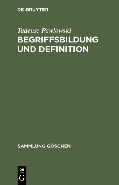 Tadeusz Pawlowski - Begriffsbildung und Definition, E-bok