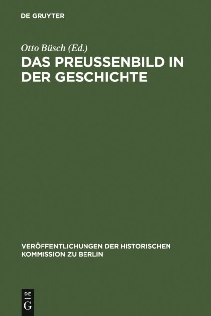Otto Busch - Das Preußenbild in der Geschichte, E-bok
