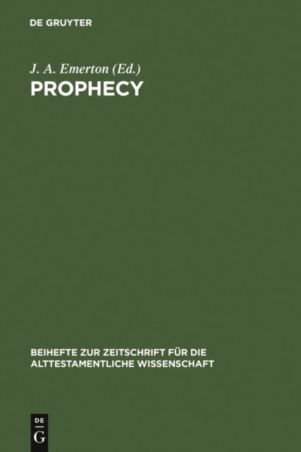 J. A. Emerton - Prophecy, E-bok