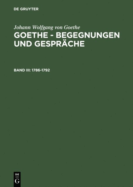 Johann Wolfgang von Goethe, Renate Grumach - 1786-1792, E-bok