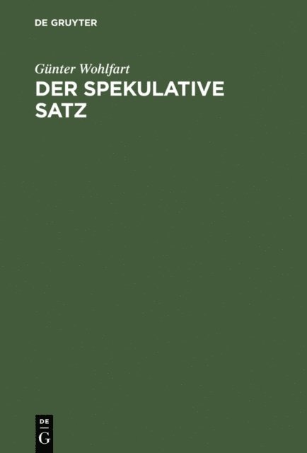 Gunter Wohlfart - Der spekulative Satz, E-bok