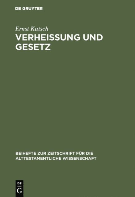 Ernst Kutsch - Verheißung und Gesetz, E-bok