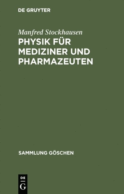 Manfred Stockhausen - Physik für Mediziner und Pharmazeuten, E-bok