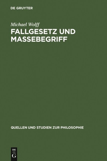 Michael Wolff - Fallgesetz und Massebegriff, E-bok