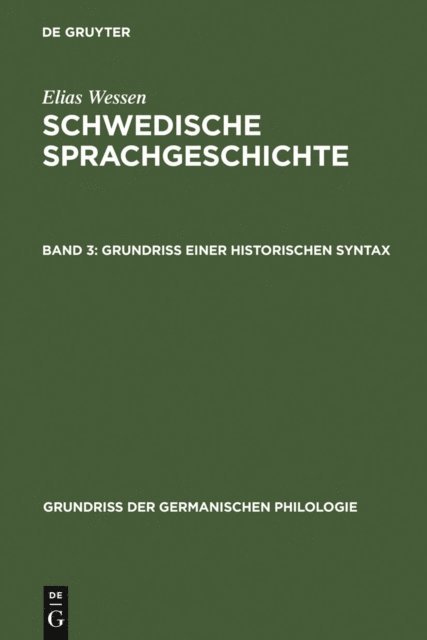 Elias Wessen - Grundriß einer historischen Syntax, E-bok