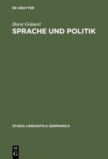 Horst Grunert - Sprache und Politik, E-bok