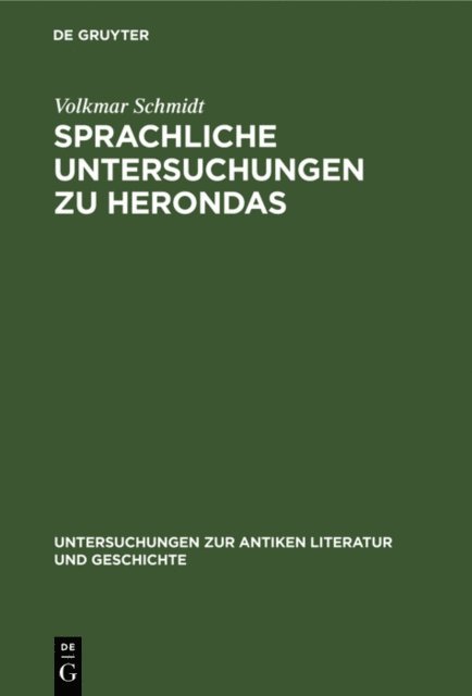 Volkmar Schmidt - Sprachliche Untersuchungen zu Herondas, E-bok