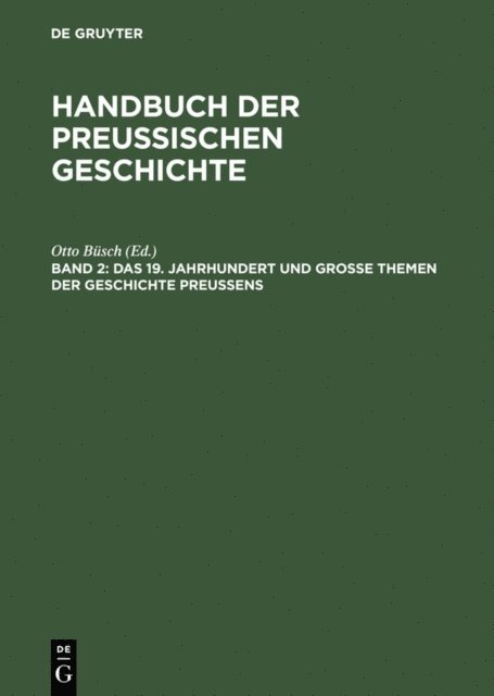 Otto Busch - Das 19. Jahrhundert und Große Themen der Geschichte Preußens, E-bok