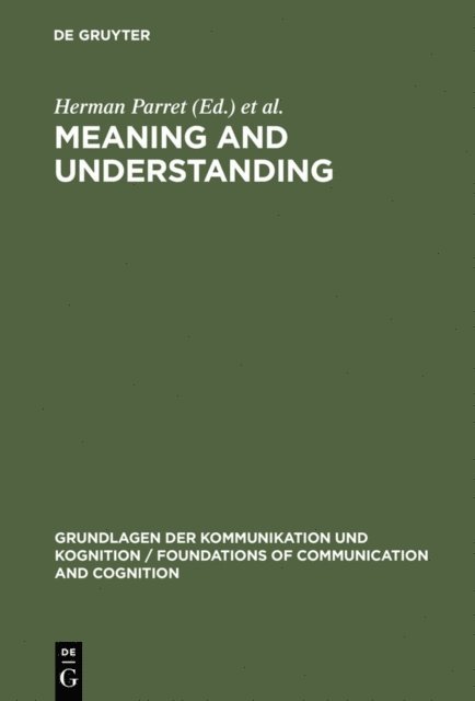Jacques Bouveresse, Herman Parret - Meaning and Understanding, E-bok