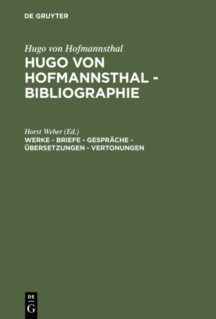 Horst Weber - Werke - Briefe - Gespräche - Übersetzungen - Vertonungen, E-bok