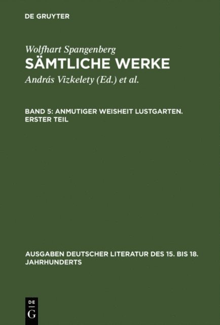 Andor Tarnai, Andras Vizkelety - Anmutiger Weisheit Lustgarten. Erster Teil, E-bok