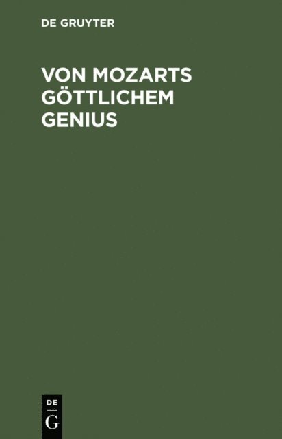 Konrad Pfeiffer - Von Mozarts göttlichem Genius, E-bok