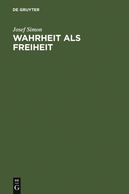 Josef Simon - Wahrheit als Freiheit, E-bok